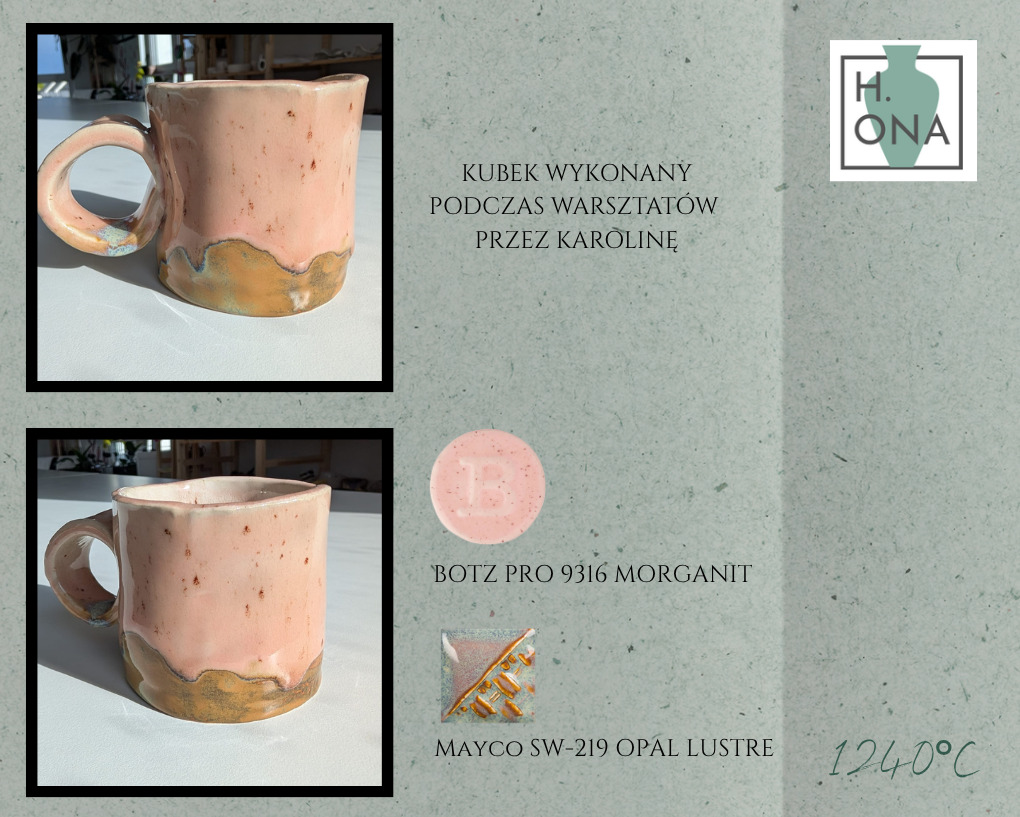 Kubek z warsztatów — szkliwa Botz Pro 9316 Morganit i Mayco SW-219 Opal Lustre