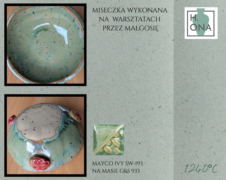 Miseczka z warsztatów przez Małgosię — szkliwo Mayco Ivy SW-193 na masie G&S 933